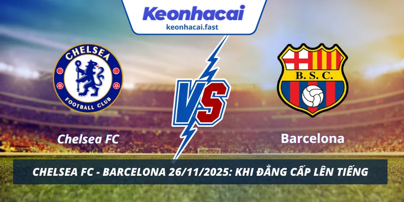 Chelsea FC - Barcelona 26/11/2025